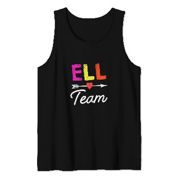 Discover ELL TEAM Crew Squad English Language Learner School Staff Tank Tops