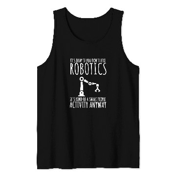 Discover Robotics Robots Droid Builder And Robotics Programmer 210 Tank Tops