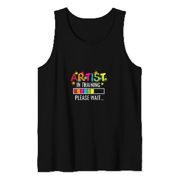 Discover Artist In Training Please Wait For Art Teacher Painter Tank Tops