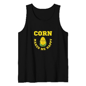 Discover Corn Makes Me Happy Farmer Maize Cereal Grain Planter Tank Tops