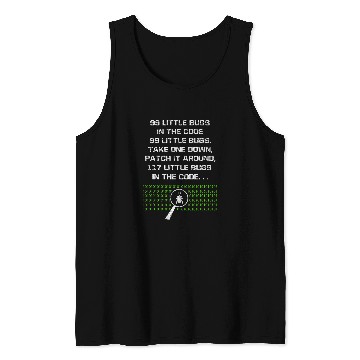 Discover 99 Little Bugs In The Code Computer Geek Funny Programmer Tank Tops