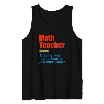 Discover Funny Back To School First Day Math Teacher Definition Tank Tops