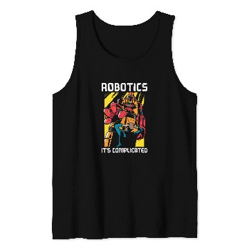 Discover Robotics Its Complicated AI Artificial Intelligence 21 Tank Tops