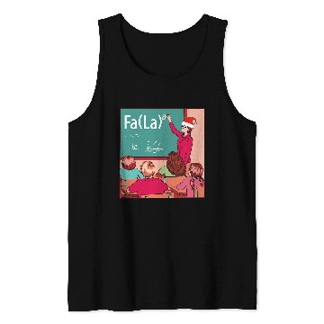 Discover Funny Fa La La Classroom Christmas Carol Math Teacher Tank Tops