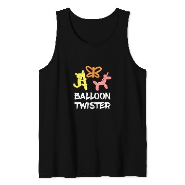Discover Balloon Twister Professional Twisting Animal Balloon Artist Tank Tops