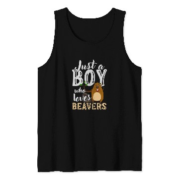 Discover Rodent Animal Lover Just A Boy Who Loves Beavers 21 Tank Tops