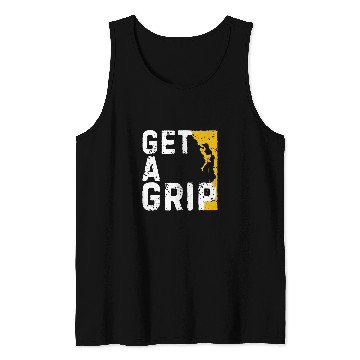 Discover Get A Grip Rock Climbing Adventures Lover vintages Style Tank Tops