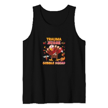 Discover trauma nurses gobble squad Dabbings turkey thanksgiving thank Tank Tops