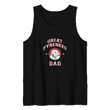 Discover Great Pyrenees Dad Dog Father Tank Tops