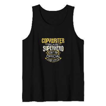 Discover Copywriter Idea Funny Superhero Job writer Tank Tops