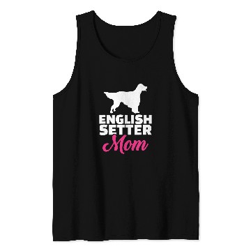 Discover English Setter mom Tank Tops