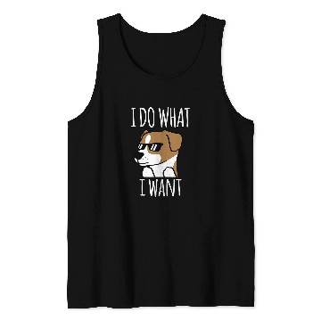 Discover I Do What I Want Jack Russell Terrier Dog Tank Tops