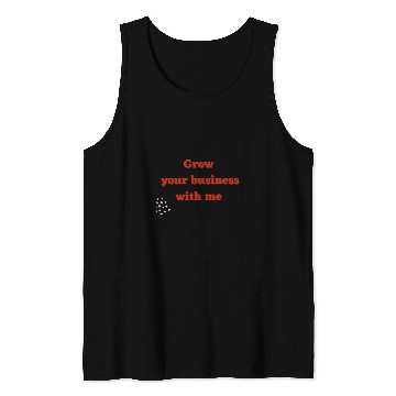 Discover Grow your business with me Tank Tops