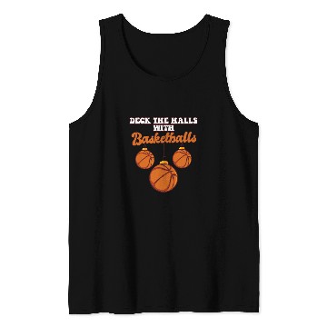 Discover Basketball Player Coachs Christmas Balls Deck The Halls Xmas Tank Tops