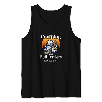 Discover Camping and Bull Terriers Kinda Day Bully Camper Tank Tops