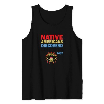 Discover Indigenous Peoples Day Not Columbus Day 2 Tank Tops