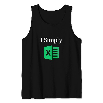 Discover I Simply Excel Green Accountant Spreadsheet Funny Tank Tops