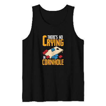 Discover Theres No Crying In Cornhole Funny Corn Hole Tank Tops