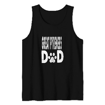 Discover Great Pyrenees DAD Dog Owner Gift Tank Tops