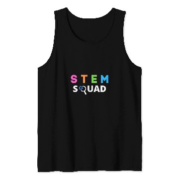 Discover STEM Squad Science Technology Engineering Math Steminist Tank Tops