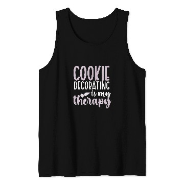 Discover Cookie Decorating Is My Therapy Cookie Decorator Tank Tops
