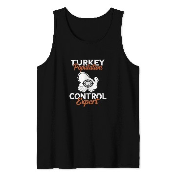 Discover Turkey Hunter Population Control Expert Turkey Hunting Tank Tops