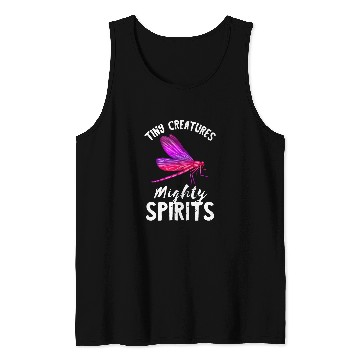 Discover Tiny Creatures Mighty Spirits Nature Insect Dragonfly 21 Tank Tops