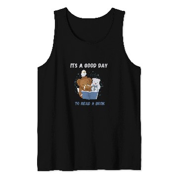 Discover Its A Good Day To Read A Book Animals Reading Librarian T Tank Tops