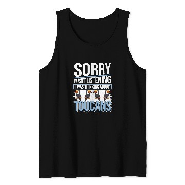 Discover Toucan Quote Bird I Was Thinking About Toucans Tank Tops