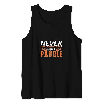 Discover Rapids Navigation Canoeist Canoeing Paddles Camping Canoe Tank Tops