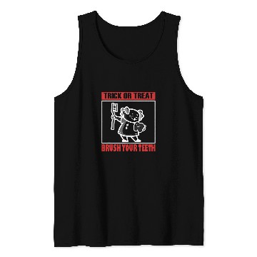 Discover Trick or Treat brush your Teeth 21 Tank Tops
