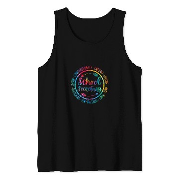 Discover Tie Dye School Secretary Administrative Assistant Office 22 Tank Tops