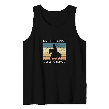Discover My Therapist Eats Hay I Equestrian Lovers Tank Tops