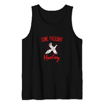 Discover Pheasant Hunter Gone Dakota Bird Hunting Upland Tank Tops