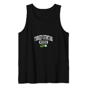 Discover Turkey Hunting Mode on 2Funny Turkey Hunter Tank Tops