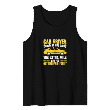 Discover Proud Cab Driver Expert Taxi Driving Lover Quotes Graphic Tank Tops
