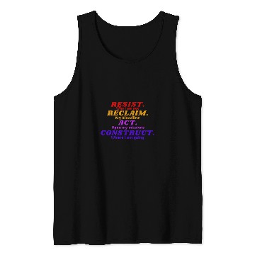 Discover Resist Reclaim Act Construct Philosophy Tank Tops