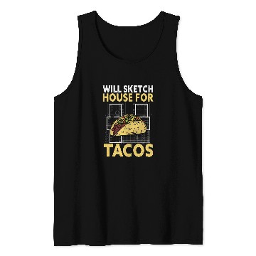 Discover Will Sketch House for Tacos Architect Tank Tops