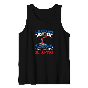 Discover Weekend Forecast Robotics Lover Robot Engineer Engineering Tank Tops