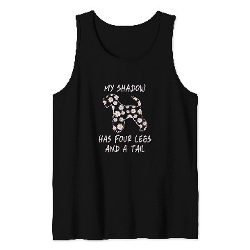 Discover My Shadow Has Four Legs And A Tail Miniature Schnauzer Dog Tank Tops
