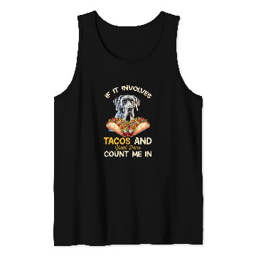 Discover Involves Tacos And Great Dane Dog Mexican Fiesta Tank Tops