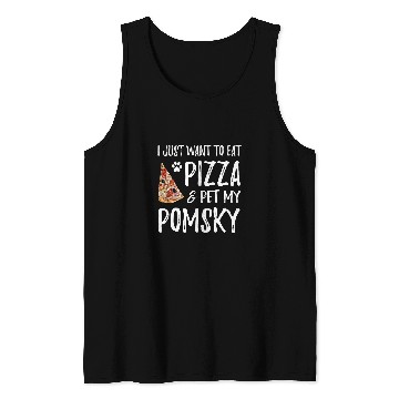 Discover Pomsky Dog Lover Pizza Funny Dog Mom Gift Tank Tops