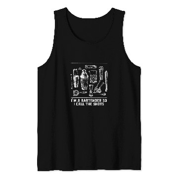 Discover Im a Bartender So I Call the Shots Bartending Cocktail Tank Tops