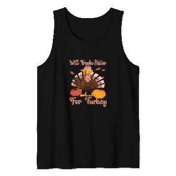 Discover Will Trade Sister For Turkey Matching Thanksgiving Tank Tops