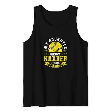 Discover Softball Team My Daughter Throws Harder Than Your Son Tank Tops