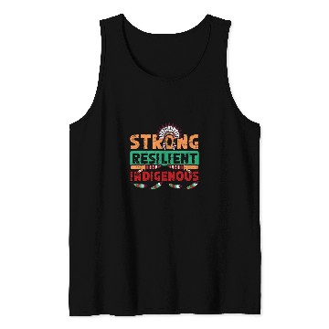 Discover Strong Resilient Indigenous Tank Tops