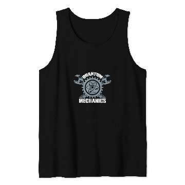 Discover Quantum Mechanics Quantum Physics Engineering Funny Physics Tank Tops