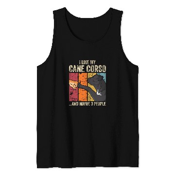 Discover I like my Cane Corso Tank Tops