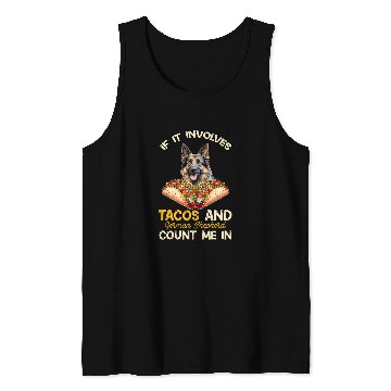 Discover Involves Tacos And German Shepherd Dog Mexican Fiesta Tank Tops