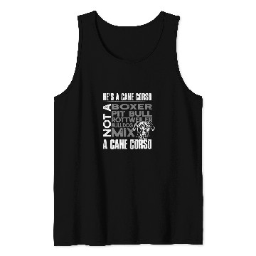 Discover Hes a cane corso Not a boxer Pit bull Rottweiler Bulldox Tank Tops